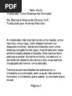 Indecisão - Uma Doença Da Vontade