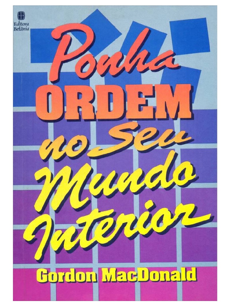 Ponha em Ordem Seu Mundo Interior | PDF