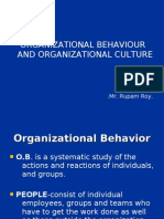 Organizational Behaviour and Organizational Culture: .Mr. Rupam Roy