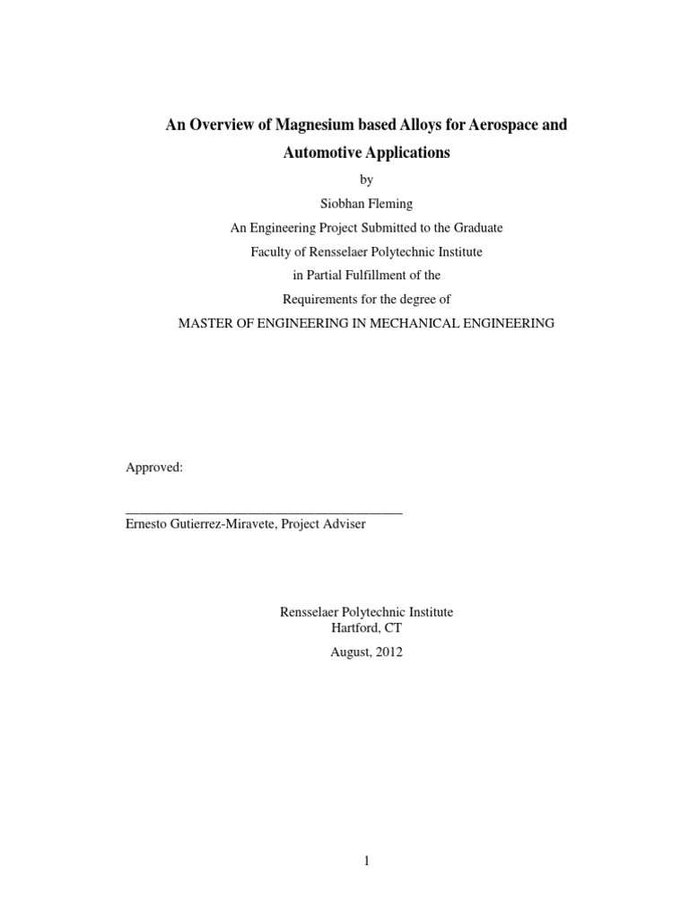An Overview Of Magnesium Based Alloys For Aerospace And Automotive