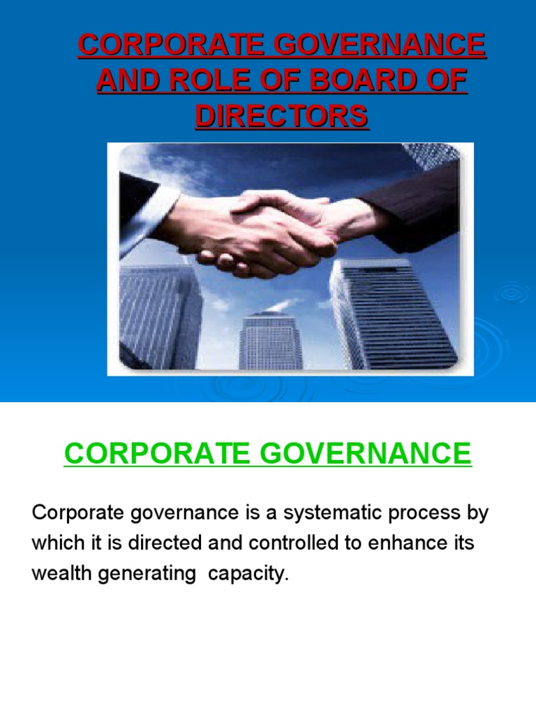 Corporate Governance and Role of Board of Directors Corporate