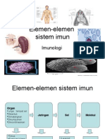 Kuliah 3 Elemen-Elemen Sistem Imun