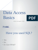 Data Access Basics and Introduction to SQL