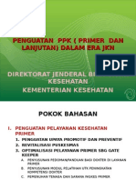 Penguatan PPK (Primer Dan Lanjutan) Dalam Era JKN (Makasar, 29112013)