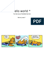 Hello World : For The Love of Garfield The Cat Not My Work