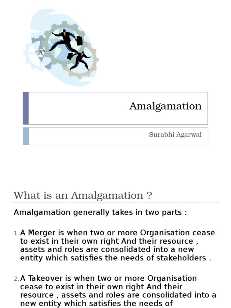 Understanding Amalgamation: Types & Benefits | PDF | Consolidation ...