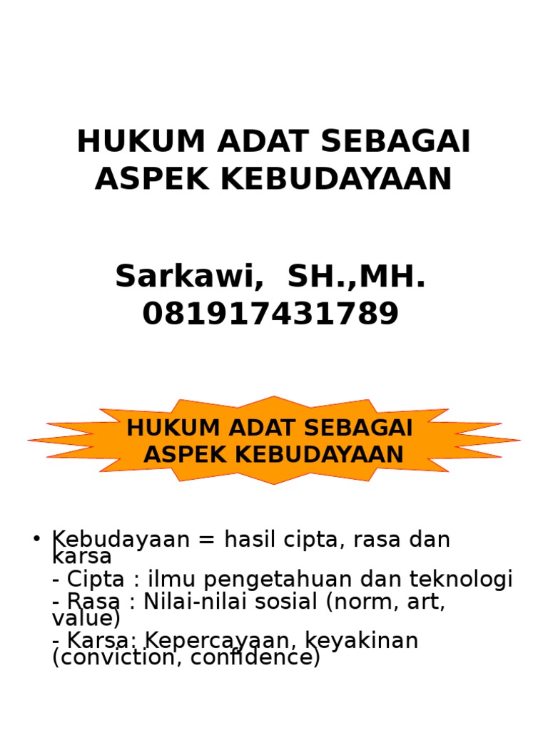 Hukum Adat Sebagai Aspek Kebudayaan Sarkawi Sh Mh 081917431789