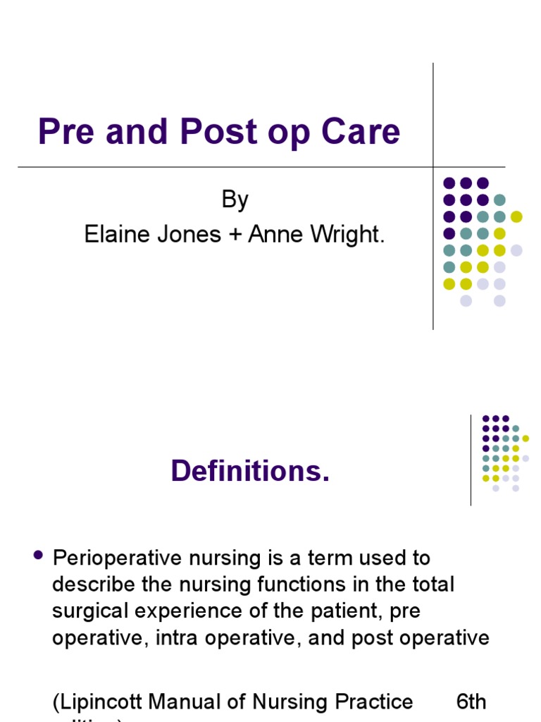 Pre and Post Op Care: by Elaine Jones + Anne Wright | PDF | Surgery ...