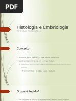 Histologia Embriologia - Aula 1,2,3.