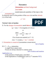 Dynamics: Motion, Deformation and Their Background Motion Is Natural State