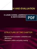 Research and Evaluation: © Louis Cohen, Lawrence Manion & Keith Morrison