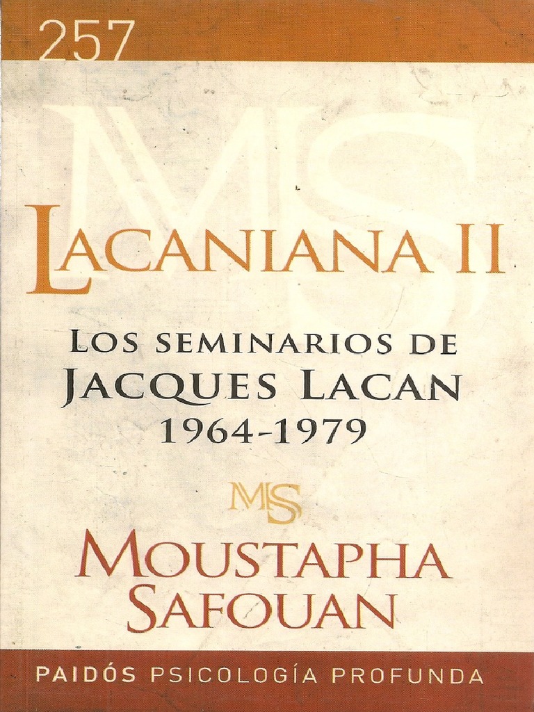 Moustapha Safouan Lacaniana II Los Seminarios de Jacques Lacan 1964