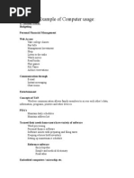 Example of Computer Usage:: 1. Home User: Budgeting Personal Financial Management Web Access