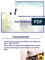 Pile Positioning