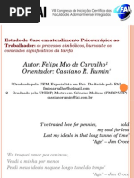 Estudo de Caso Em Atendimento Psicoterápico Ao Trabalhador
