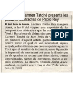 La galeria Carmen Tatché, presenta les pintures abstractes de Pablo Rey. Diari Avui, August  2002