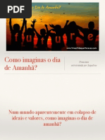 Como Imaginas O Dia De Amanhã?