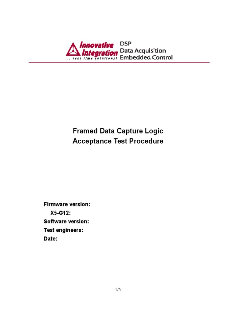 Framed Data Capture Logic Acceptance Test Procedure: Firmware Version ...