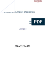 Cavernas Caserones y Pilares