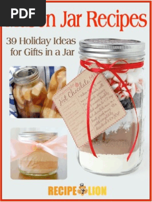 Mason Jar Recipes 39 Holiday Ideas for Gifts in a Jar