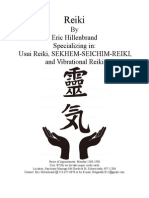 Reiki: by Eric Hillenbrand Specializing In: Usui Reiki, SEKHEM-SEICHIM-REIKI, and Vibrational Reiki