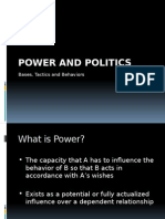 Power and Politics: Bases, Tactics and Behaviors
