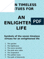 Seven Timeless Virtues For An Enlightened Life