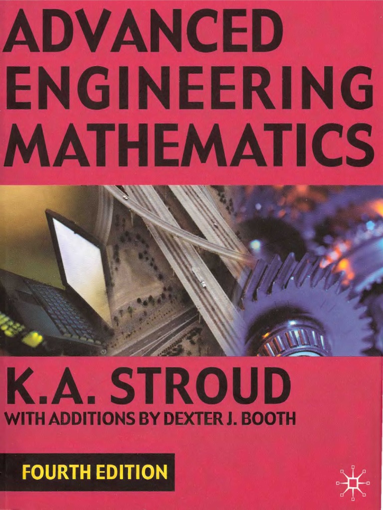 Advanced Engineering Mathematics - Stroud K A Booth D.J PDF | PDF