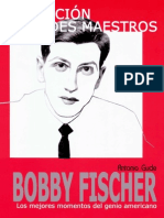 Bobby Fischer. Los Mejores Mome - Antonio Gude