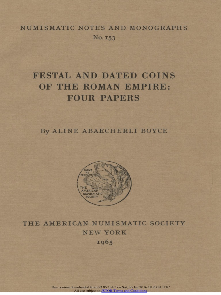 Festal and Dated Coins of The Roman Empire: Four Papers / by Aline ...