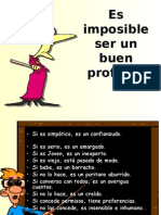 Es Imposible Ser Unbuen Profesor