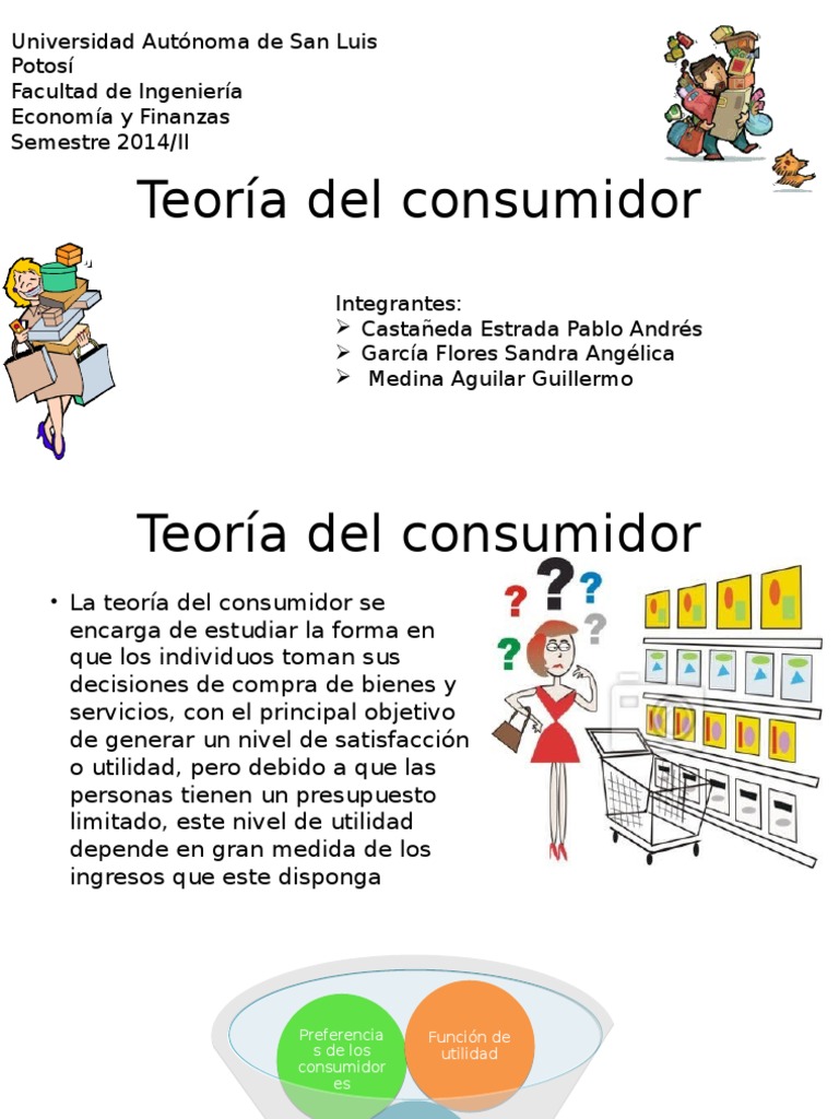 Teoríadelconsumidor (1) Bienes Los consumidores