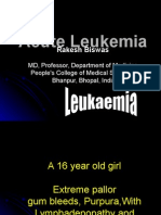 Acute Leukemia: Rakesh Biswas