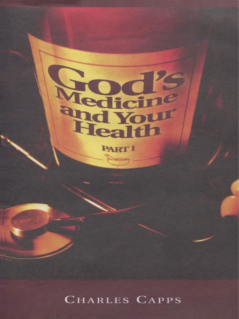 God's Medicine and Your Health Part 1 Charles Capps Faith Healing