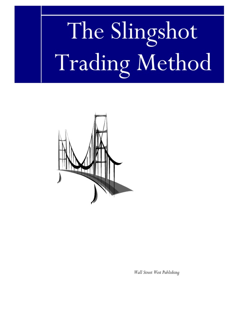 The Slingshot Trading Method PDF Option (Finance) Market Trend