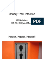 Urinary Tract Infection: AM Nicholson MB BS DM (Med Micro)