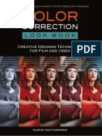 Color Correction Look Book - Creative Grading Techniques For Film and Video