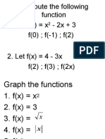 Compute The Following Function 1. Let F (X) X - 2x + 3 F (0) F (-1) F (2) 2. Let F (X) 4 - 3x F (2) F (3) F (2x)