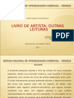 Livros de artista exploram leituras diversas