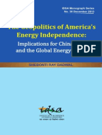 The Geopolitics of America's Energy Independence: Implications For China, India and The Global Energy Market