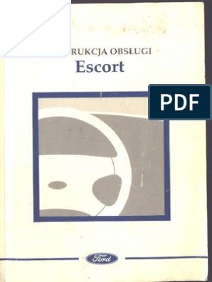 Ford Escort-Mk7 - Instrukcja Obsługi Pojazdu | Pdf