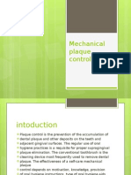 Mechanical Plaque Controle