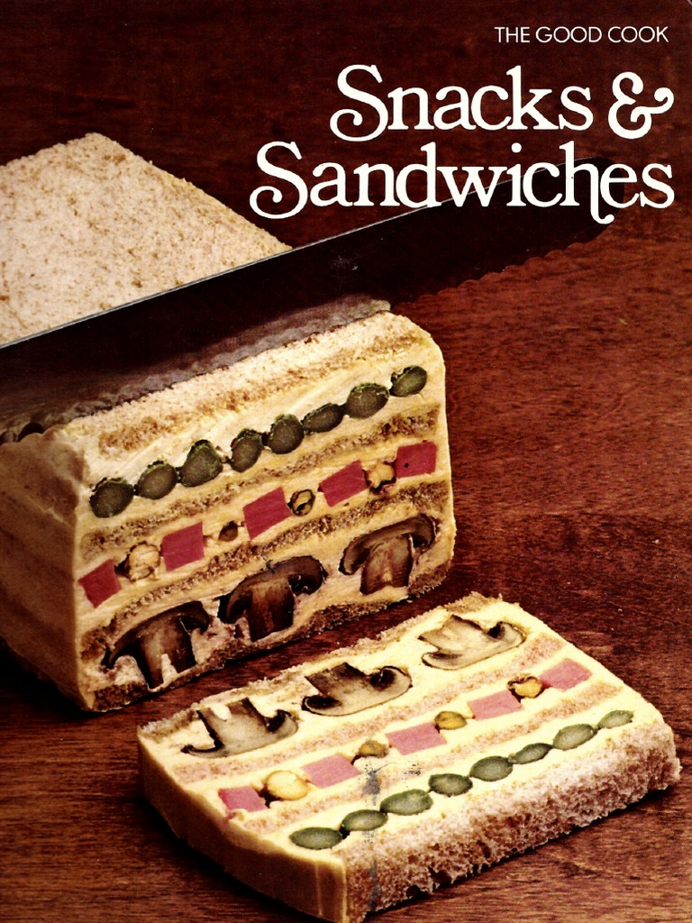 Snacks & Sandwiches - The Good Cook Series, PDF, Mayonnaise