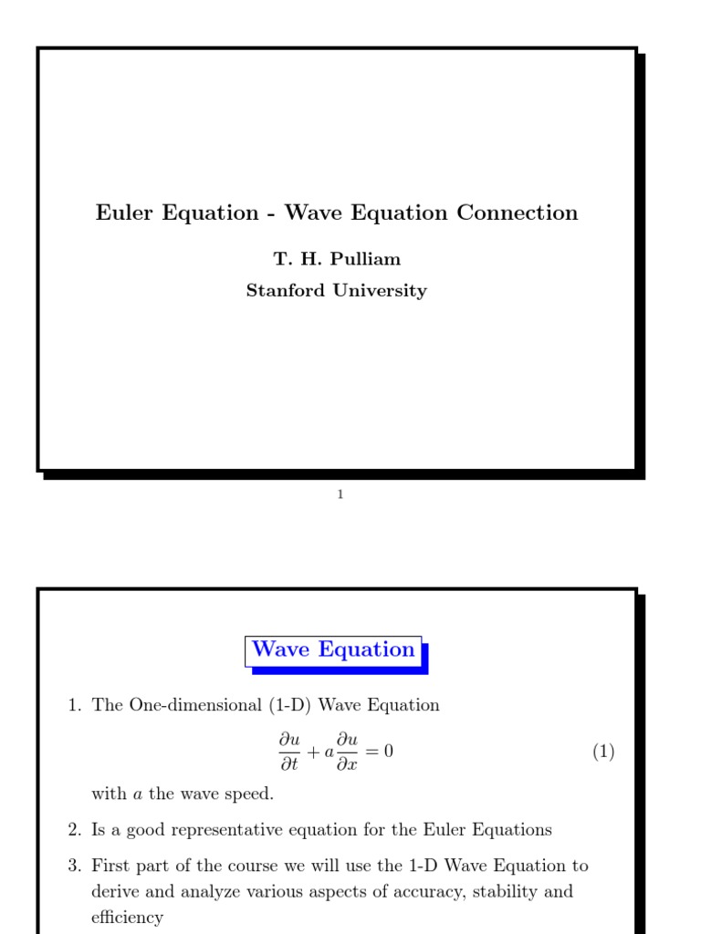 Euler Equation Wave Equation Connection T. H. Pulliam Stanford