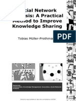 Social Network Analysis: A Practical Method To Improve Knowledge Sharing