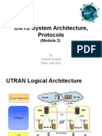 UMTS System Architecture, Protocols: (Module 2)