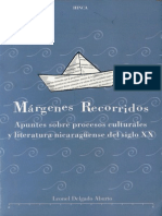 Márgenes Recorridos: Apuntes Sobre Procesos Culturales y Literatura Nicaragüense Del Siglo XX