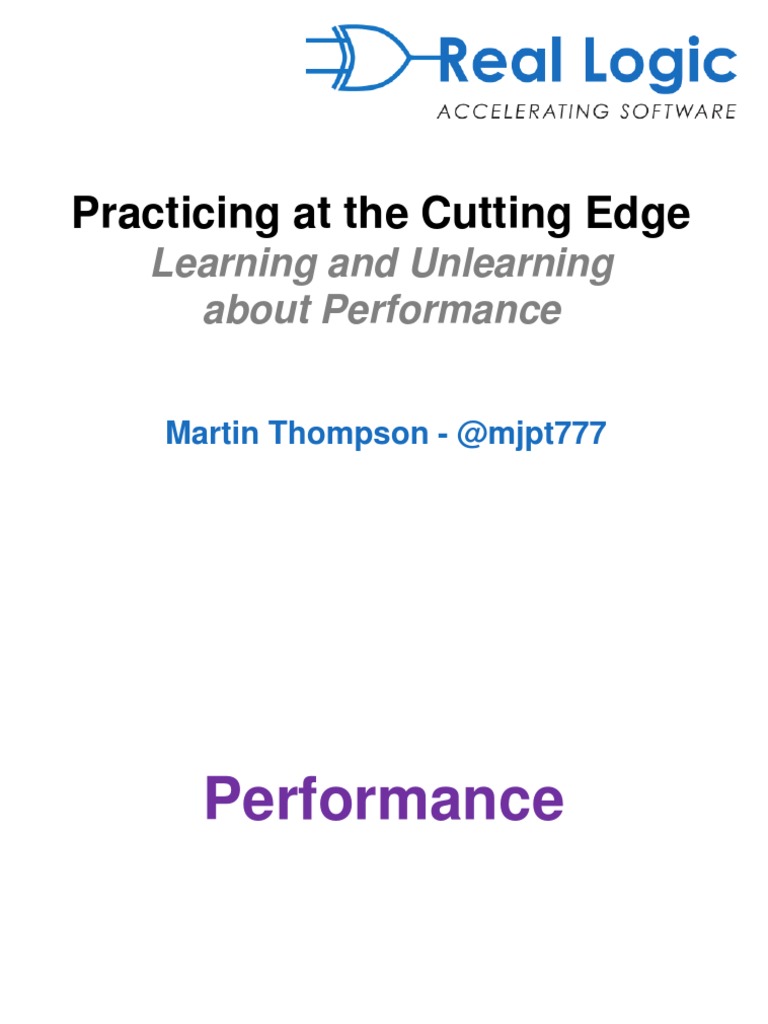 Practicing at The Cutting Edge Learning and Unlearning About