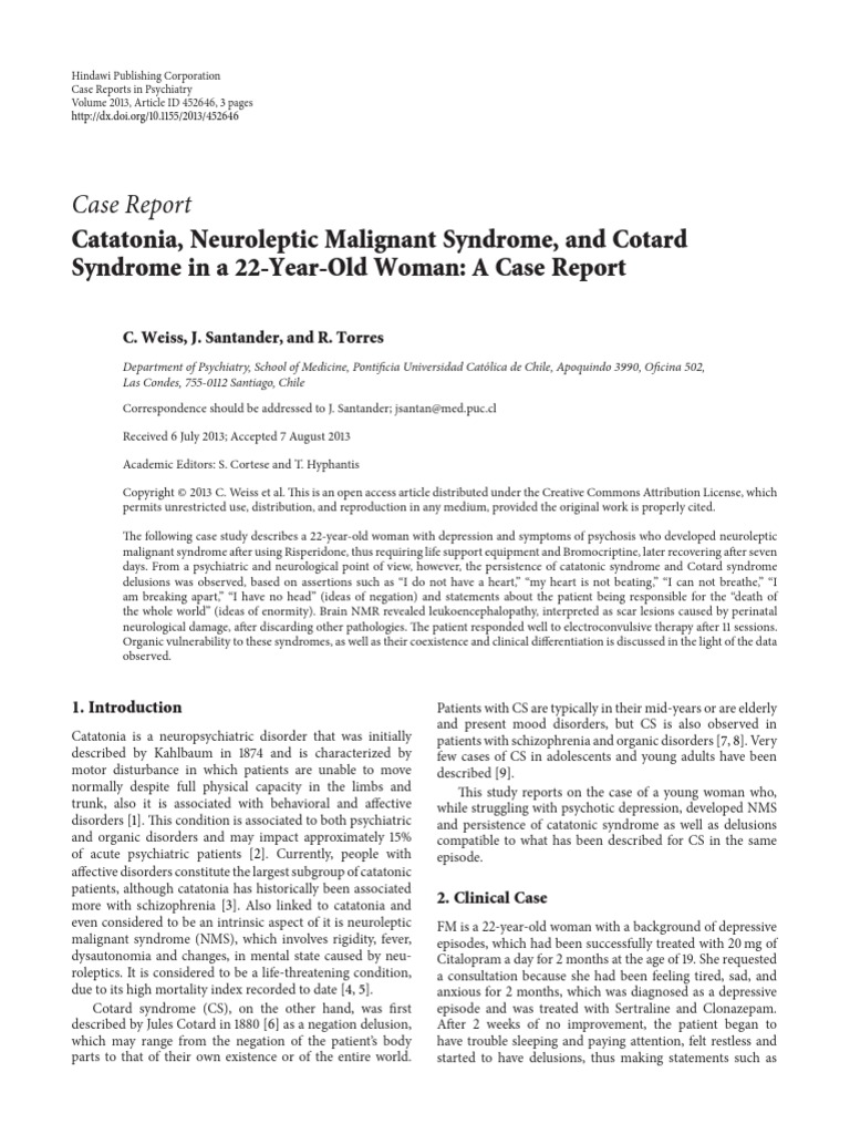 Catatonia, Neuroleptic Malignant Syndrome, and Cotard Syndrome in A 22