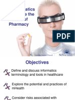 How Informatics Will Change The Future of Pharmacy: Kevin A. Clauson, Pharmd